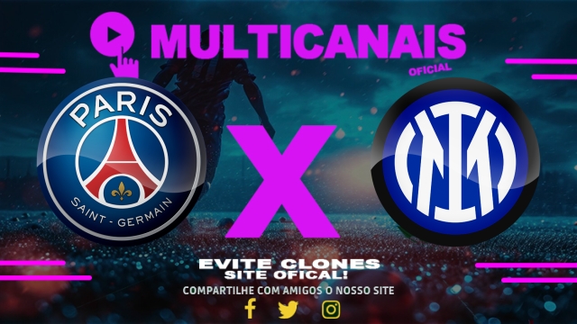 Assistir PSG x Internazionale AO VIVO Online 31/05/2025