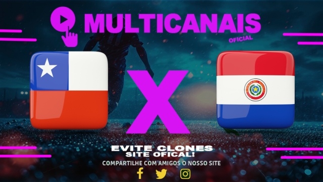 Assistir Chile x Paraguai AO VIVO Online 28/07/2025