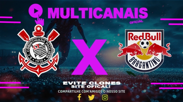 Assistir Corinthians x Red Bull Bragantino AO VIVO Online 13/07/2025