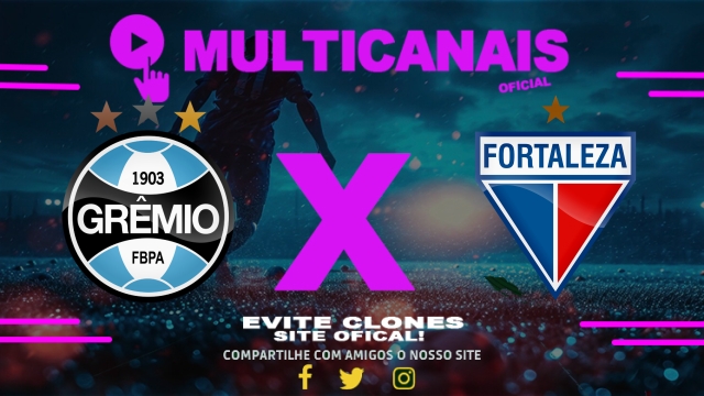 Assistir Grêmio x Fortaleza AO VIVO Online 29/07/2025