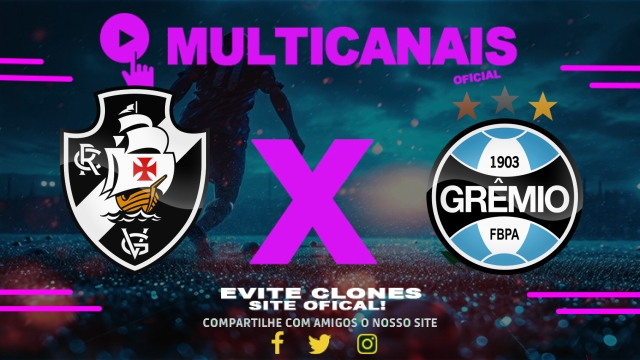 Assistir Vasco x Grêmio AO VIVO Online 19/07/2025