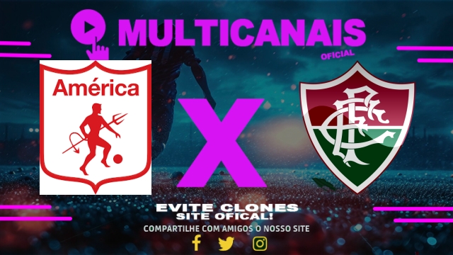 Assistir América de Cali x Fluminense AO VIVO Online 12/08/2025