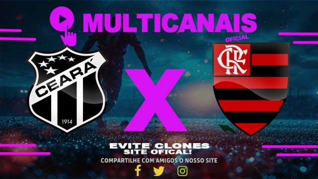 Assistir Ceará x Flamengo AO VIVO Online 03/08/2025