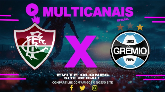 Assistir Fluminense x Grêmio AO VIVO Online 02/08/2025