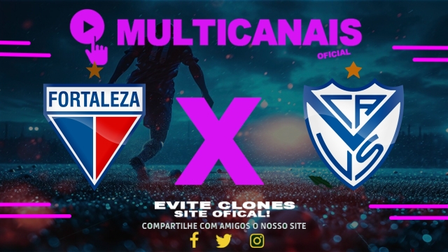 Assistir Fortaleza x Vélez Sarsfield AO VIVO Online 12/08/2025
