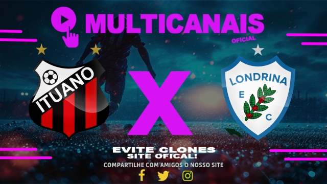 Assistir Ituano x Londrina AO VIVO Online 04/08/2025