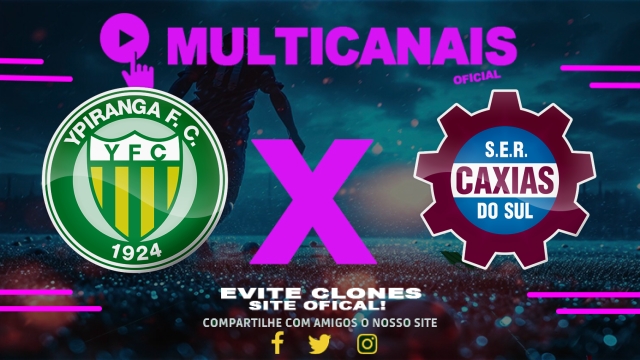 Assistir Ypiranga-RS x Caxias AO VIVO Online 03/08/2025